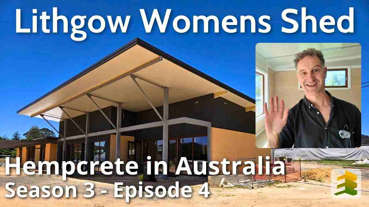 Hemp Building Videos by Environmentarian, Lithgow Shed and ReGen at ICC