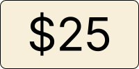 Contribute $25